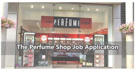 jobs perfume shop|the perfume shop job apply.